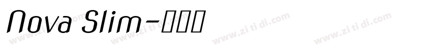 Nova Slim字体转换 Nova Slim字体转换